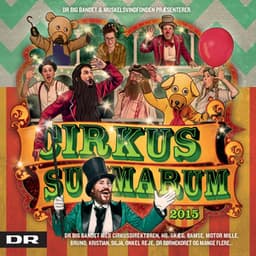 Cirkus Summarum 2015 - Ramasjang