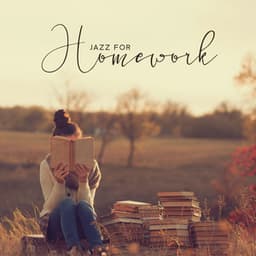 Jazz for Homework - Jazz Music Collection
