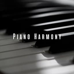 Piano Harmony: Melodies for Study - Perfect Study Music