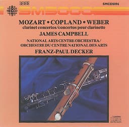Mozart / Copland / Weber: Clarinet Concertos - James Campbell