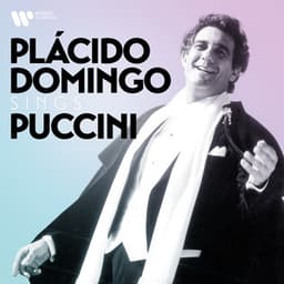 Plácido Domingo Sings Puccini - Giacomo Puccini