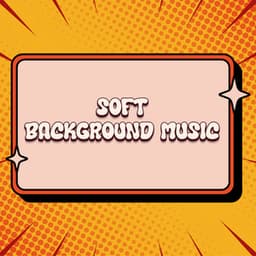 BGM For Relaxation & Chill Chillout Sessions - Soft Background Music