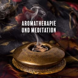 Aromatherapie und Meditation: Arabische Musik zur Entspannung, Orientalisches Heiligtum - Entspannungmusik Academy