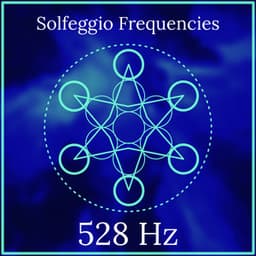 528 Hz Frequency - Hz Frequencies Solfeggio