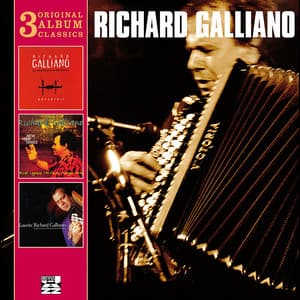 3 Original Album Classics - Richard Galliano