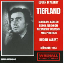 Albert: Tiefland - Eugen d'Albert