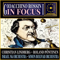 Rossini: In Focus - Gioachino Rossini