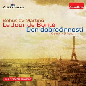 Martinu: Le jour de bonte - Bohuslav Martinů