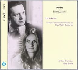 Telemann: Twelve Fantasias for Violin Solo; Five Violin Concertos - Georg Philipp Telemann