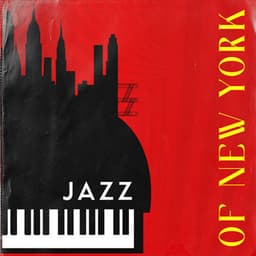 Jazz of New York: American Jazz Bar over Tonight, Enjoy this Moments, Mellow Rhythms - Instrumental Jazz Música Ambiental