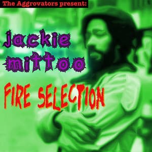 Fire Selection - Jackie Mittoo