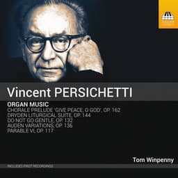 Persichetti: Organ Music - Vincent Persichetti