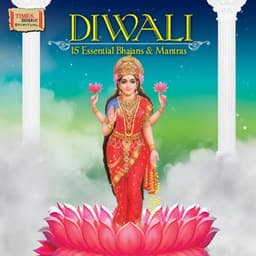 Diwali - 15 Essential Bhajans & Mantras - Suresh Wadkar