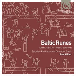 Baltic Runes - Estonian Philharmonic Chamber Choir