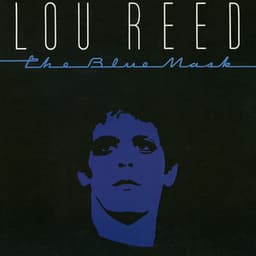 The Blue Mask - Lou Reed