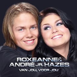 Van Jou, Voor Jou - Roxeanne Hazes