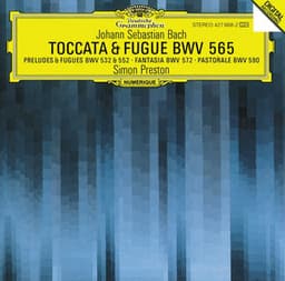 Bach, J.S.: Toccata and Fugue BWV 565; Organ Works BWV 572, 590, 532, 769 & 552 - Johann Sebastian Bach