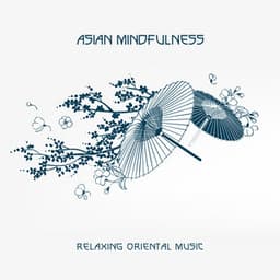 Asian Mindfulness - Asian Tradition Universe