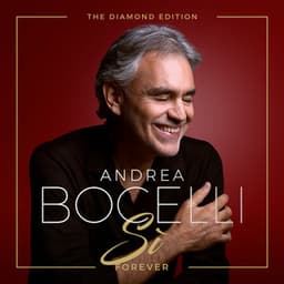 Sì Forever - Andrea Bocelli