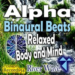 Alpha Water Wave - Binaural Beats - A1 Code