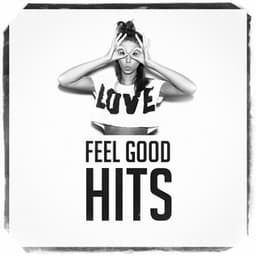 Feel Good Hits - Top 40