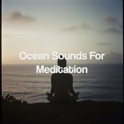 Ocean Sounds For Meditation - Relajacion Del Mar