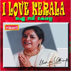 I Love Kerala - Usha Uthup