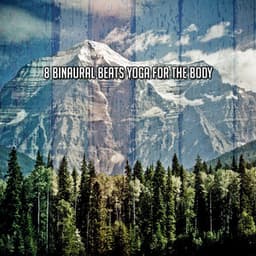 8 Binaural Beats Yoga For The Body - Binaural Beats Deep Sleep