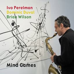 Mind Games - Ivo Perelman