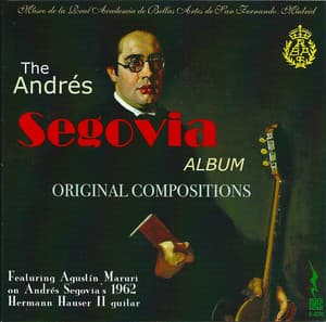 The Andres Segovia Album - Original Compositions - Andrés Segovia
