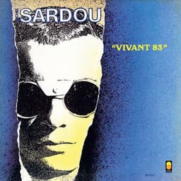 Vivant 83 - Michel Sardou