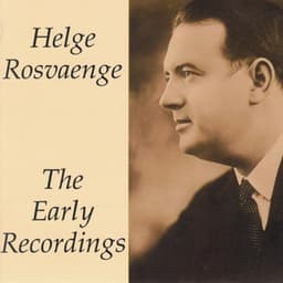 The Early Recordings - Helge Rosvaenge - Helge Rosvaenge