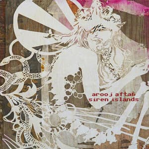 Siren Islands - Arooj Aftab