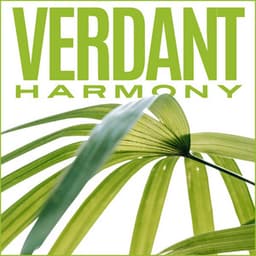 Verdant Harmony - Calming Sounds
