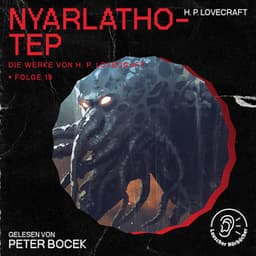 Nyarlathotep - Die Werke von H. P. Lovecraft