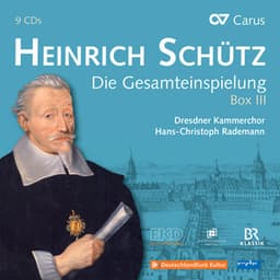 Heinrich Schütz: Die Gesamteinspielung - Heinrich Schütz