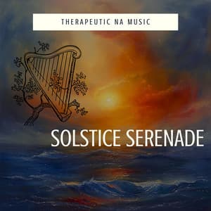 Solstice Serenade - Therapeutic NA Music