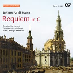 Hasse: Requiem in C Major; Miserere in C Minor - Johann Adolf Hasse