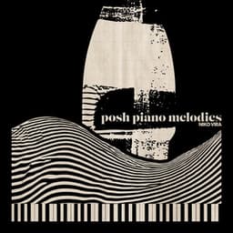 Posh Piano Melodies - Niko Vira