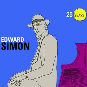 25 Years - Edward Simon