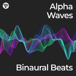 Binaural Beats: Official Alpha Waves - Masters of Binaurality