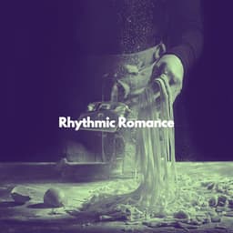 Rhythmic Romance - Bossa Nova
