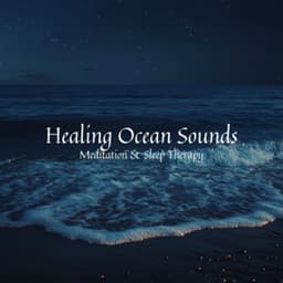 Healing Ocean Sounds Meditation & Sleep Therapy - Ocean Waves for Deep Sleep