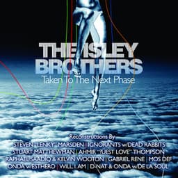 The Isley Brothers: Taken To The Next Phase - The Isley Brothers
