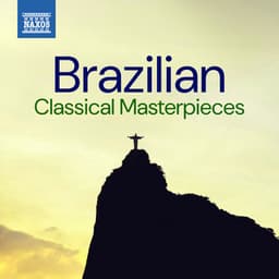 Brazilian Classical Masterpieces - Heitor Villa-Lobos