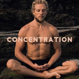 Concentration & Focus: Concentration Music for Studying and Memorizing, Memory Betterment, Enhancing Intelligence - Improve Concentration Music Oasis