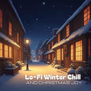 Lo-Fi Winter Chill and Christmas Joy - Jingletronica