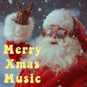 Merry Xmas Music - Christmas Classics