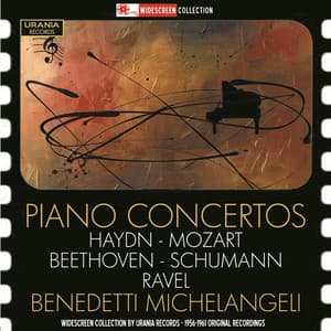 Haydn, Mozart, Beethoven, Schumann & Ravel: Piano Concertos - Arturo Benedetti Michelangeli
