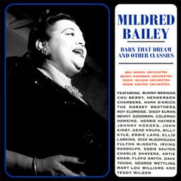Darn That Dream and Other Classics - Mildred Bailey